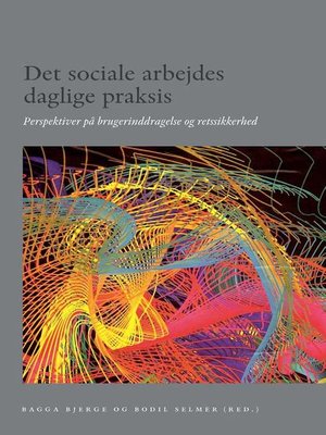 cover image of Det sociale arbejdes daglige praksis
